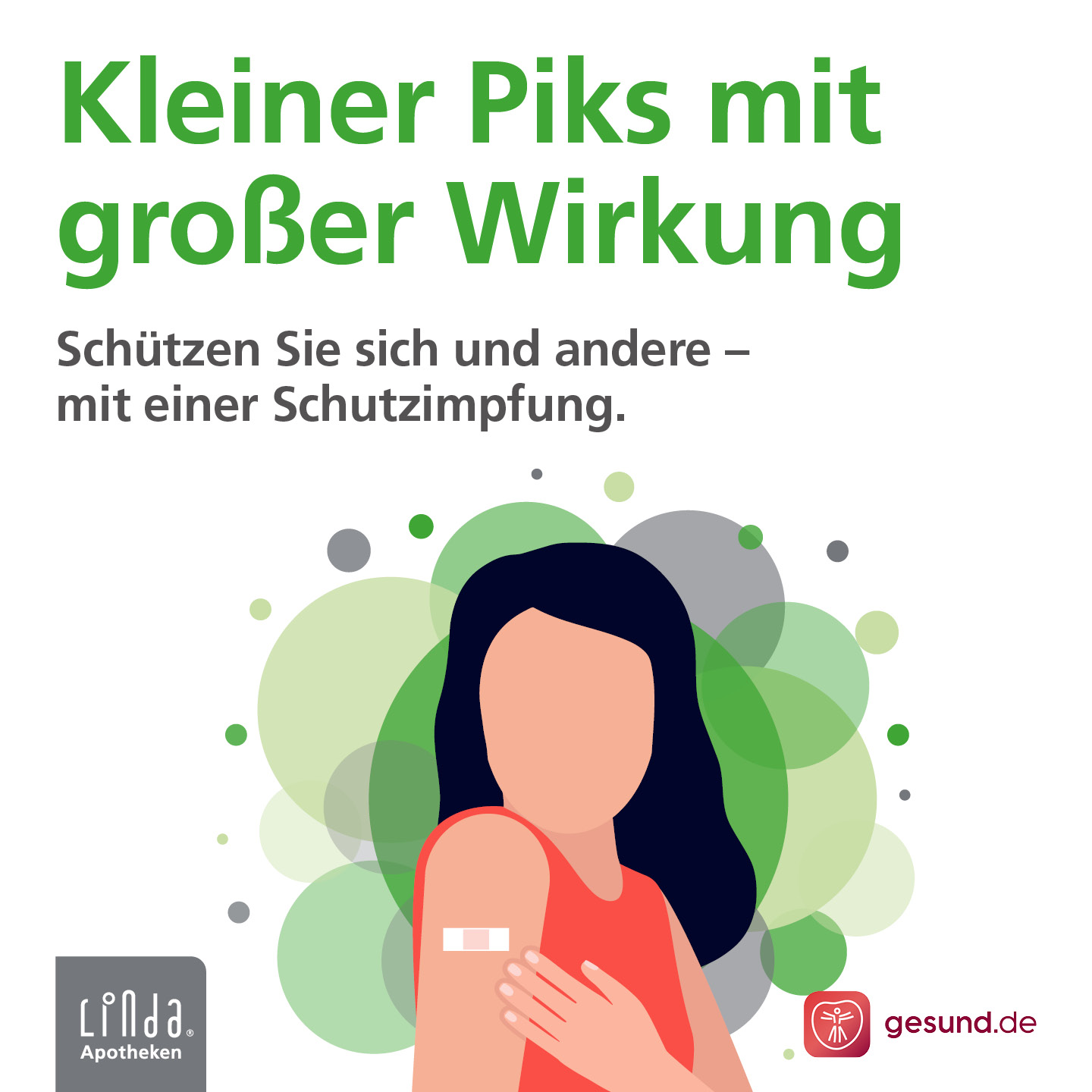 Kleiner Piks mit großer Wirkung. Schützen Sie sich und andere - mit einer Schutzimpfung.
